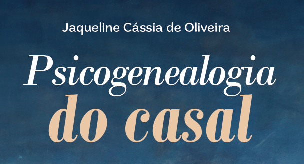 Psicogenealogia do Casal